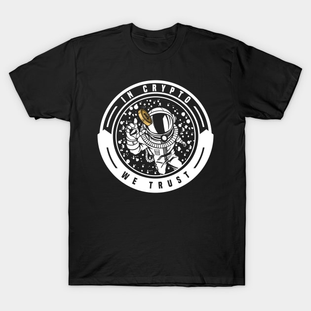 Bitcoin Crypto Blockchain Cryptocurrency BTC Money T-Shirt by Monstershirts